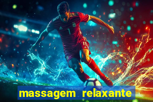 massagem relaxante em betim